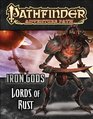 Pathfinder Adventure Path Iron Gods Part 2  Lords of Rust
