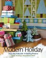Modern Holiday Deck the Halls with 18 Sewing Projects  Quilts Stockings Decorations  More