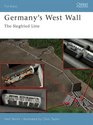 Germany's West Wall The Siegfried Line