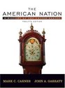 American Nation: A History of the United States, Single Volume Edition, The (12th Edition)