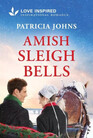 Amish Sleigh Bells: An Uplifting Inspirational Romance (Amish Country Matches, 6)