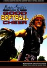Michele Smith's Book of Good Softball Cheer A Practical Guide for Developing Leadership Skills in Softball and in Life