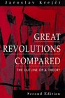 Great Revolutions Compared The Outline of a Theory