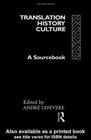 Translation/History/Culture A Sourcebook