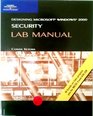 MCSE Lab Manual for Designing Microsoft Windows 2000 Security