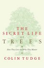 The Secret Life of Trees (Allen Lane Science)