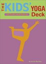 Kid's Yoga Deck: 50 Poses and Games