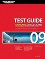 Airframe Test Guide 2009 The FastTrack to Study for and Pass the FAA Aviation Maintenance Technician Airframe Knowledge Test