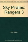Sky Pirates Rangers 3