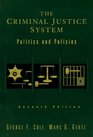 Criminal Justice Systems Politics and Policies