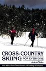 CrossCountry Skiing for Everyone