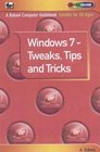 Windows 7  TweaksTips and Tricks