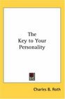 The Key to Your Personality