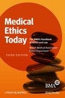 Medical Ethics Today The BMA's Handbook of Ethics and Law