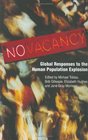 NO VACANCY Global Responses to the Human Population Explosion