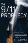 The 9/11 Prophecy Startling Evidence the Endtimes Have Begun