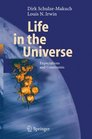 Life in the Universe Expectations and Constraints