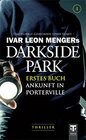 Darkside Park 1 Ankunft in Porterville