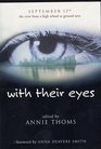 With Their Eyes: September 11th -- The View from a High School at Ground Zero
