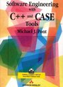 Software Engineering with C and CASE Tools