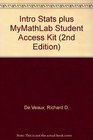 Intro Stats plus MyMathLab Student Access Kit
