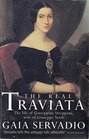 The Real Traviata Biography of Giuseppina Strepponi Wife of Giuseppe Verdi