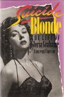 Suicide Blonde The Life of Gloria Grahame