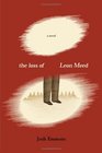 The Loss of Leon Meed  A Novel