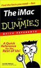 The iMac for Dummies Quick Reference