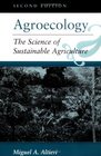 Agroecology The Science of Sustainable Agriculture