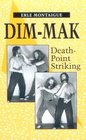 DimMak  Death Point Striking