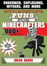 GutBusting Puns for Minecrafters Endermen Explosions Withers and More