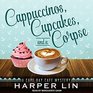 Cappuccinos Cupcakes and a Corpse A Cape Bay Cafe Mystery