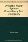 Universal Health System Comprehensive Test Emergency
