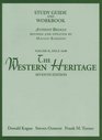 The Western Heritage Volume II Since 1648 Study Guide and Workbook Seventh Edition