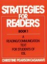 Strategies for Readers A Reading/Communication Text for Students of ESL Book 1
