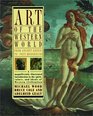 Art of the Western World From Ancient Greece to Post Modernism