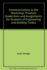 Communications in the Workshop Practical Guidelines and Assignments for Students of Engineering and Building Trades
