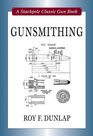 Gunsmithing (Stackpole Classic Gun Book)