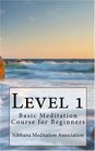 Level 1: Basic Meditation Course for Beginners