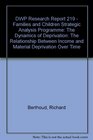 DWP Research Report 219  Families and Children Strategic Analysis Programme The Dynamics of Deprivation The Relationship Between Income and Material Deprivation Over Time