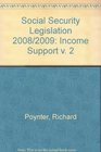 Social Security Legislation 2008/2009 Income Support v 2