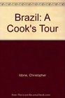 Brazil A Cook's Tour
