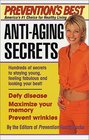 Prevention's Best Anti-Aging Secrets: Hundreds of secrets to staying young, feeling fabulous and looking your best!