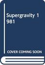 Supergravity 1981