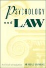 Psychology and Law  A Critical Introduction