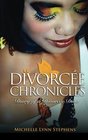 The Divorce Chronicles Diary of a Divorce Diva