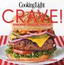 Cooking Light Crave Stacked stuffed cheesy crunchy  chocolaty comfort foods