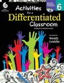 Activities for a Differentiated Classroom Level 6