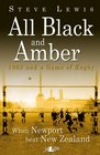 All Black and Amber 1963 and a Game of Rugby
